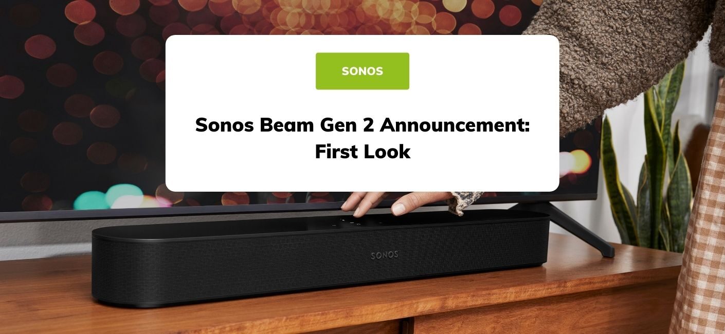 Sonos Beam (Gen First Look | Smart Sounds